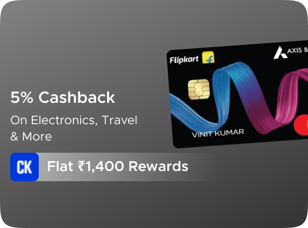 Flat Rs 1400 CashKaro Rewards on Card Activation for Axis Flipkart Credit Card